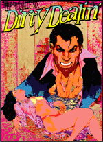 Dirty Dealin T-Shirt print